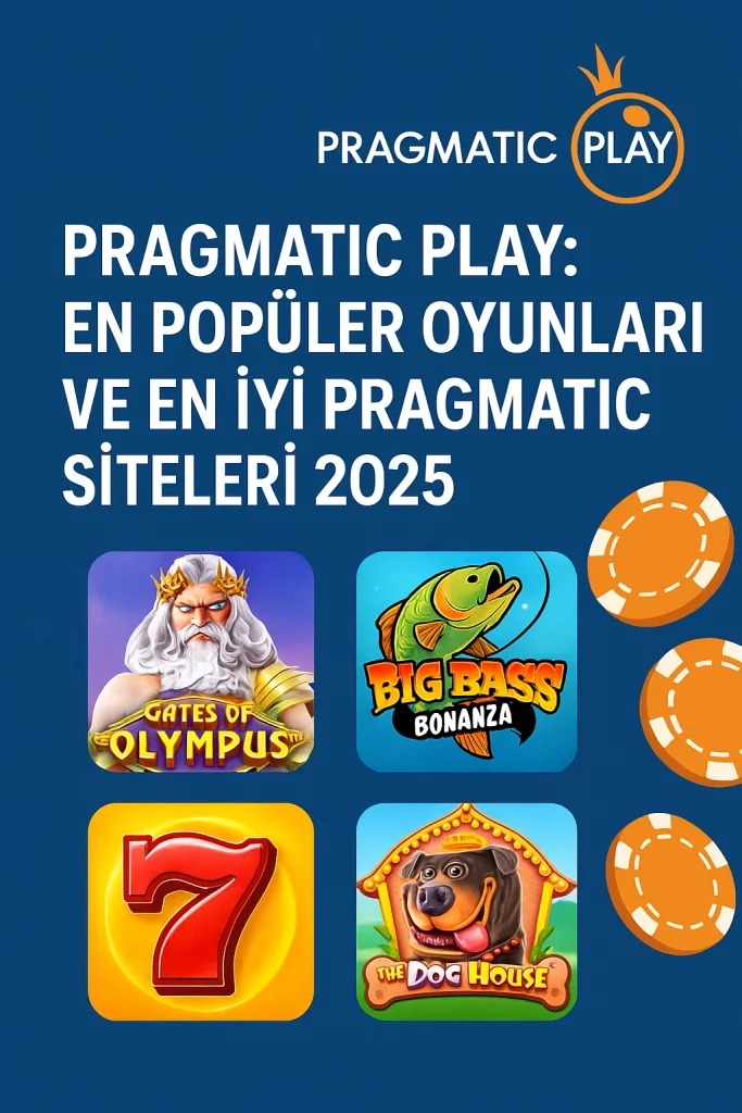 Pragmatic Play oyunları ve en iyi siteler