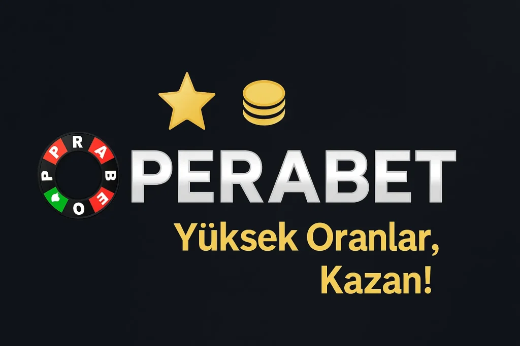 perabet inceleme