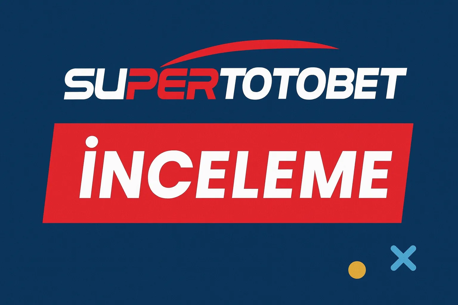 supertotobet inceleme